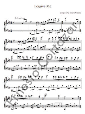 Forgive Me - Piano Sheet Music now available on ErnestoCortazar.net
