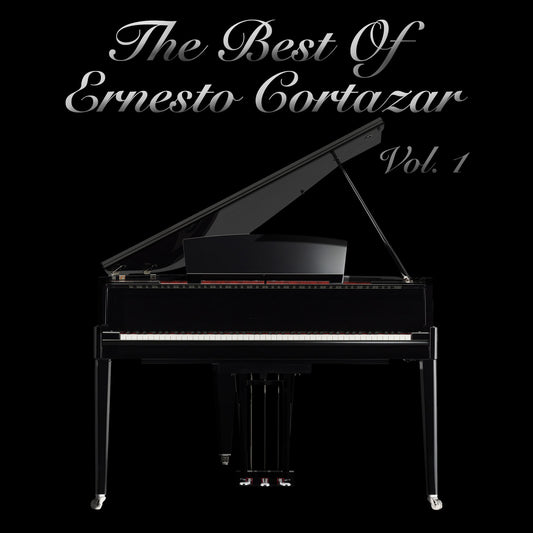 "The Best Of Ernesto Cortazar Vol. 1" by Ernesto Cortazar Now Available on Spotify and Amazon Music