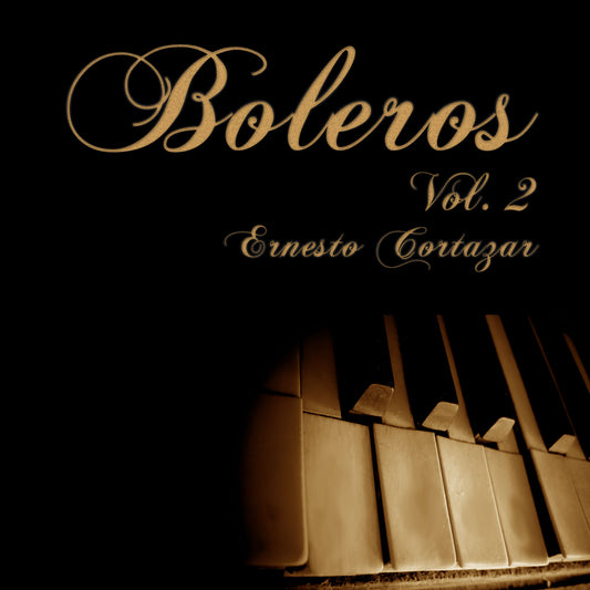 Boleros Vol. 2 MP3 Album Performed by Ernesto Cortazar