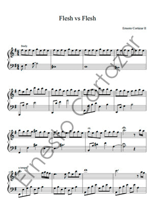 Flesh vs Flesh - Piano Sheet Music now available on ErnestoCortazar.net