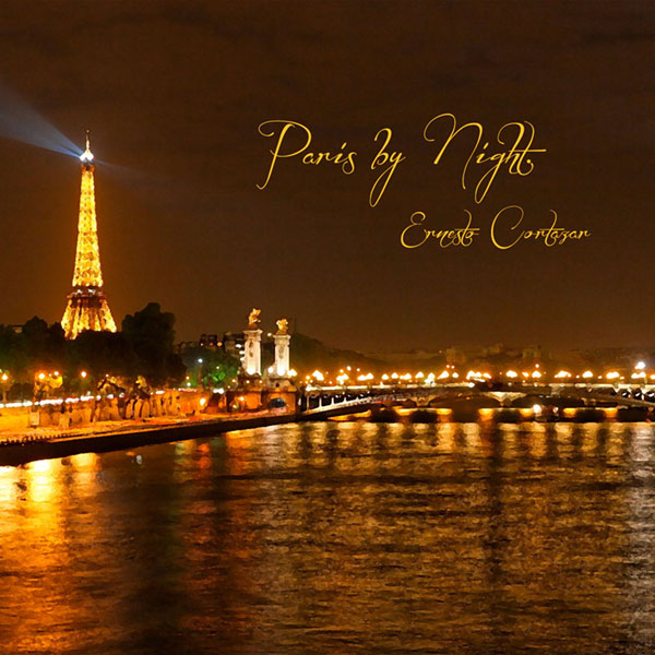 "Paris by Night" by Ernesto Cortazar Now Available On Bandcamp
