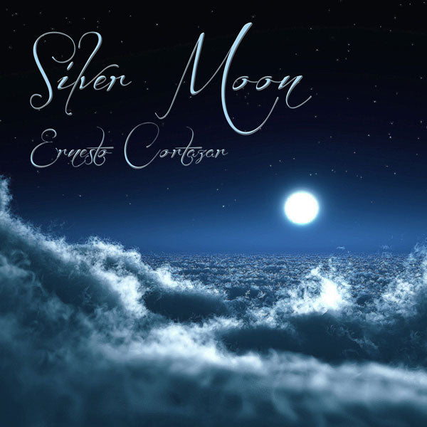Silver Moon MP3 Album - Now Available on Ernesto Cortazar Online Store