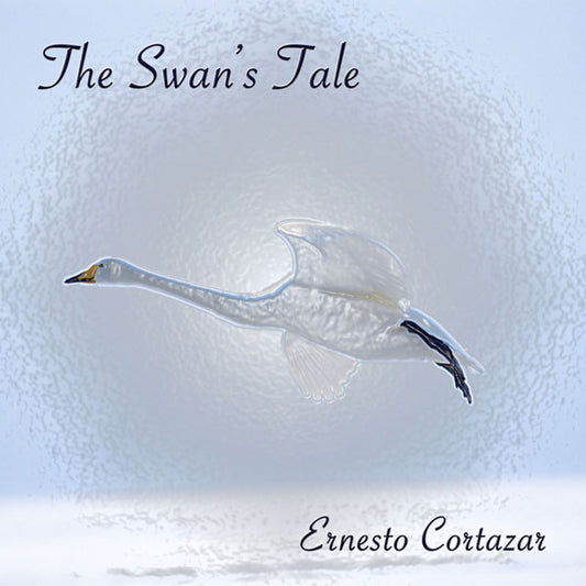 The Swan's Tale Audio CD and MP3 Album - Now Available on Ernesto Cortazar Online Store