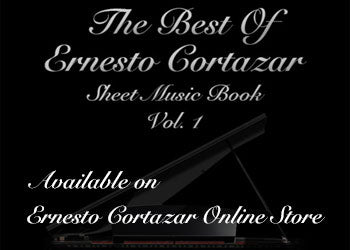 The Best Of Ernesto Cortazar Vol.1 - Piano Sheet Music Book now available on ErnestoCortazar.net