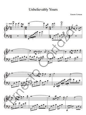 Unbelievably Yours - Piano Sheet Music now available on ErnestoCortazar.net