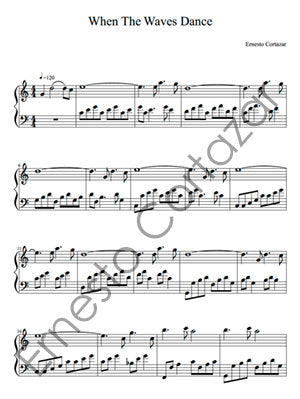 When The Waves Dance - Piano Sheet Music now available on ErnestoCortazar.net