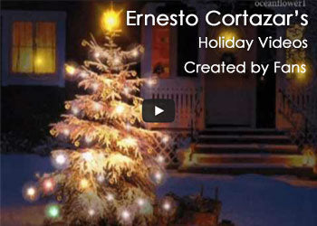 Ernesto Cortazar Invites You To Enjoy Holiday Videos Created by Fans