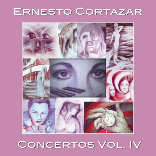 Concertos Vol. IV MP3 Album Composed by Ernesto Cortazar