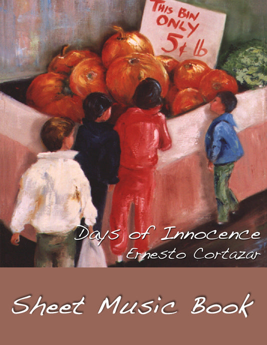 Days Of Innocence Sheet Music Book Composed by Ernesto Cortazar