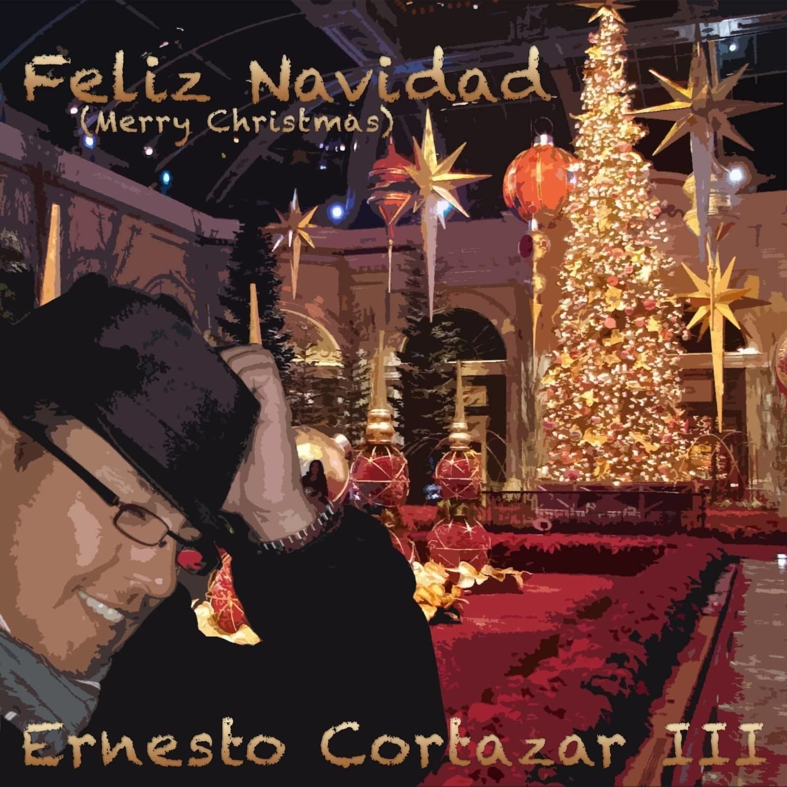 Feliz Navidad (Merry Christmas) MP3 Album Performed by Ernesto Cortazar III