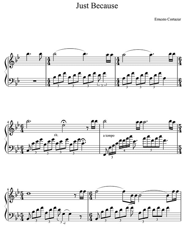 Just Because Piano Sheet Music Composed by Ernesto Cortazar