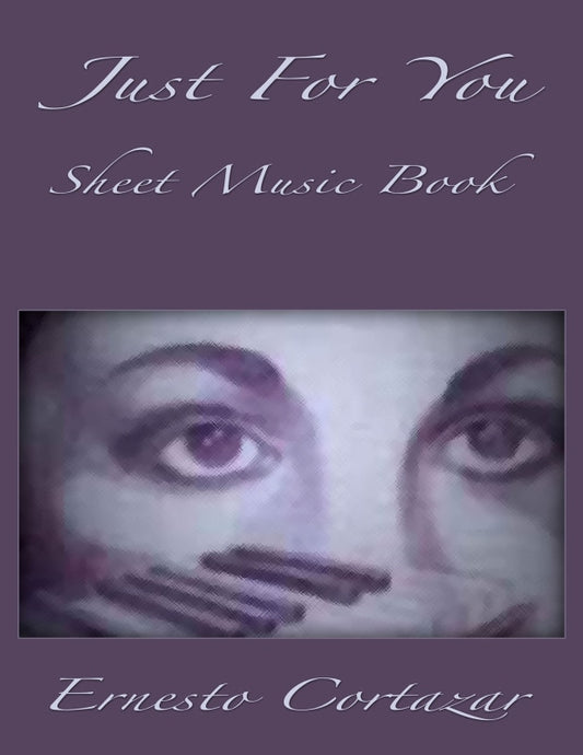Just For You Sheet Music Book Composed by Ernesto Cortazar