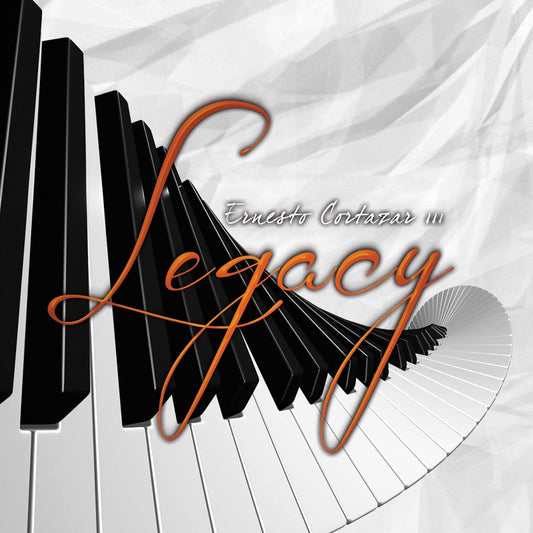 Legacy MP3 Album Composed by Ernesto Cortazar III