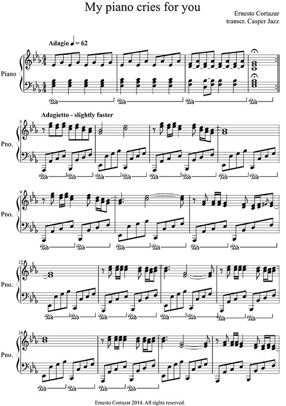 My Piano Cries For You Piano Sheet Music Composed by Ernesto Cortazar