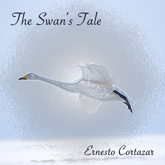 The Swan's Tale MP3 Album Composed by Ernesto Cortazar