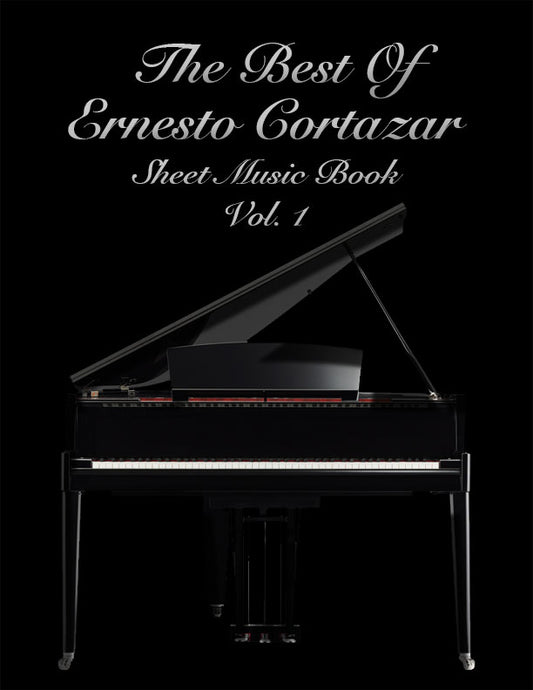 The Best Of Ernesto Cortazar Sheet Music Book Vol. 1 Composed by Ernesto Cortazar