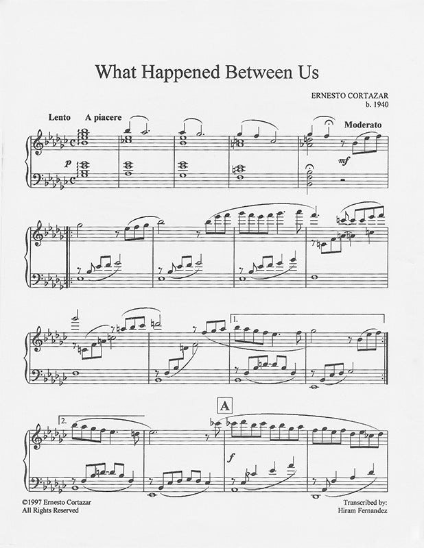 What Happened Between Us Piano Sheet Music Composed by Ernesto Cortazar
